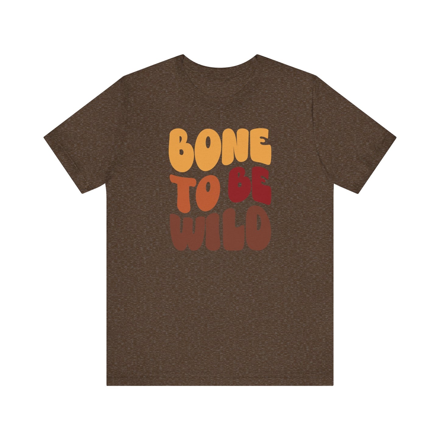 "Bone to be Wild" Thanksgiving Tee – The Holiday Classic You’ll Love