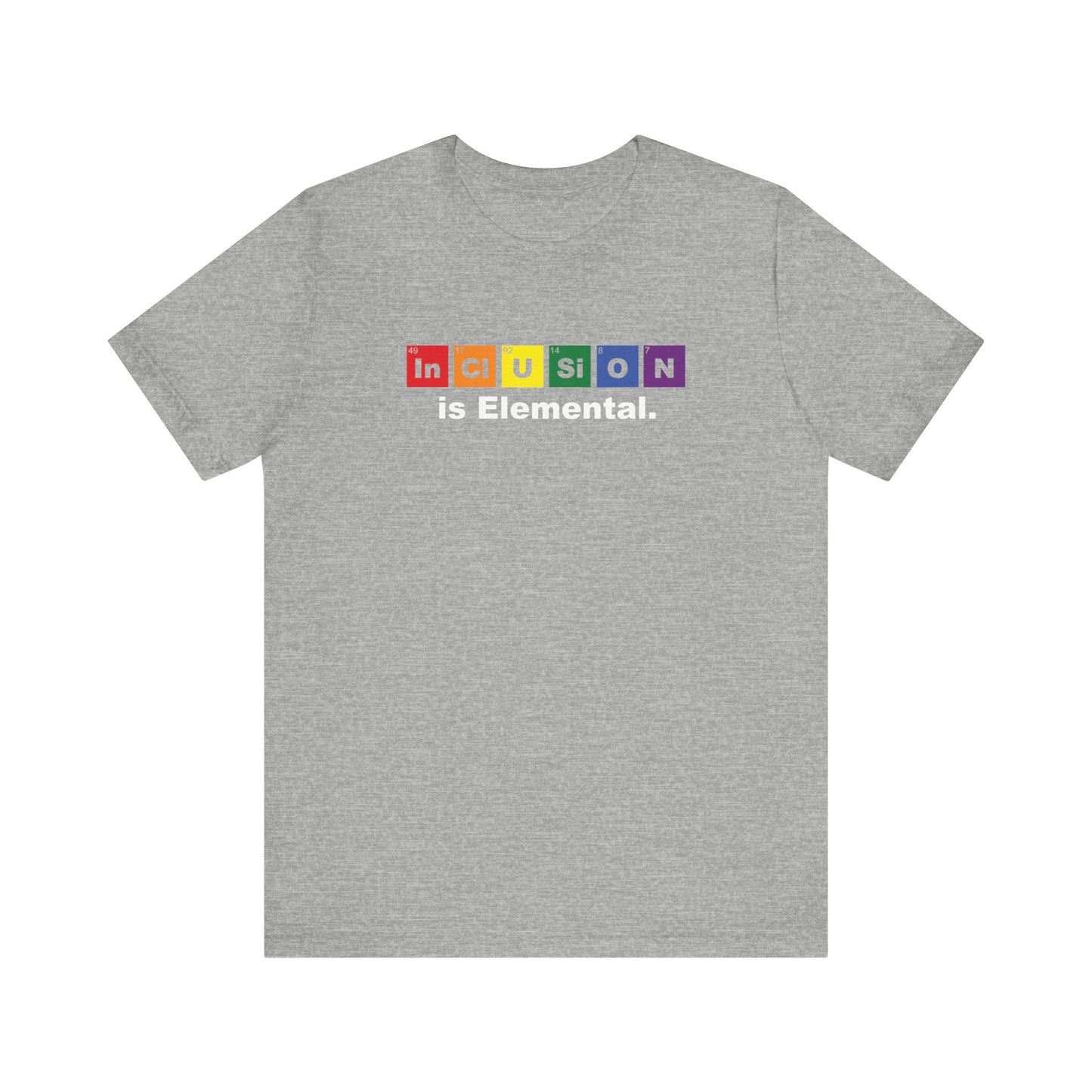 Inclusion Is Elemental – Pride Periodic Tee
