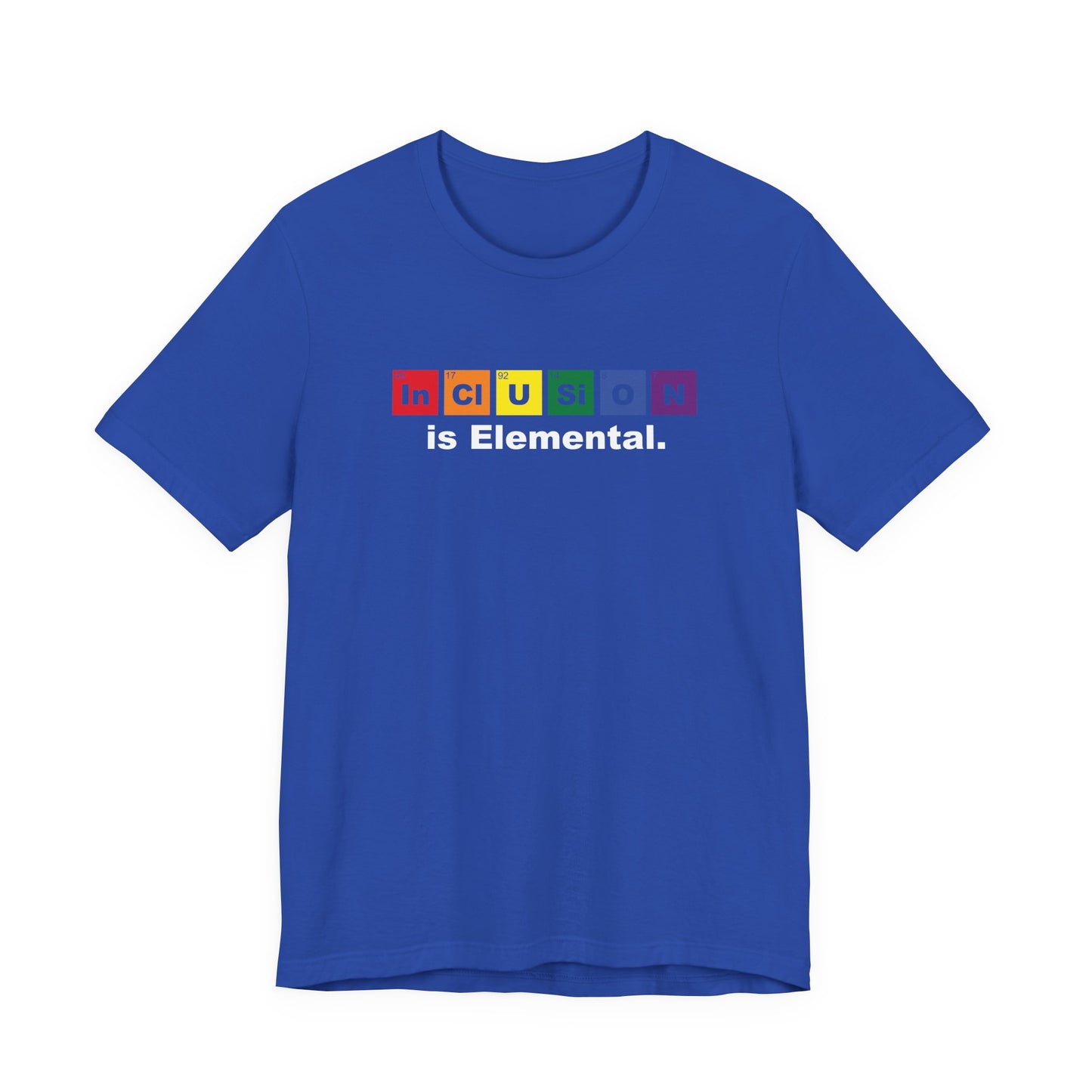 Inclusion Is Elemental – Pride Periodic Tee