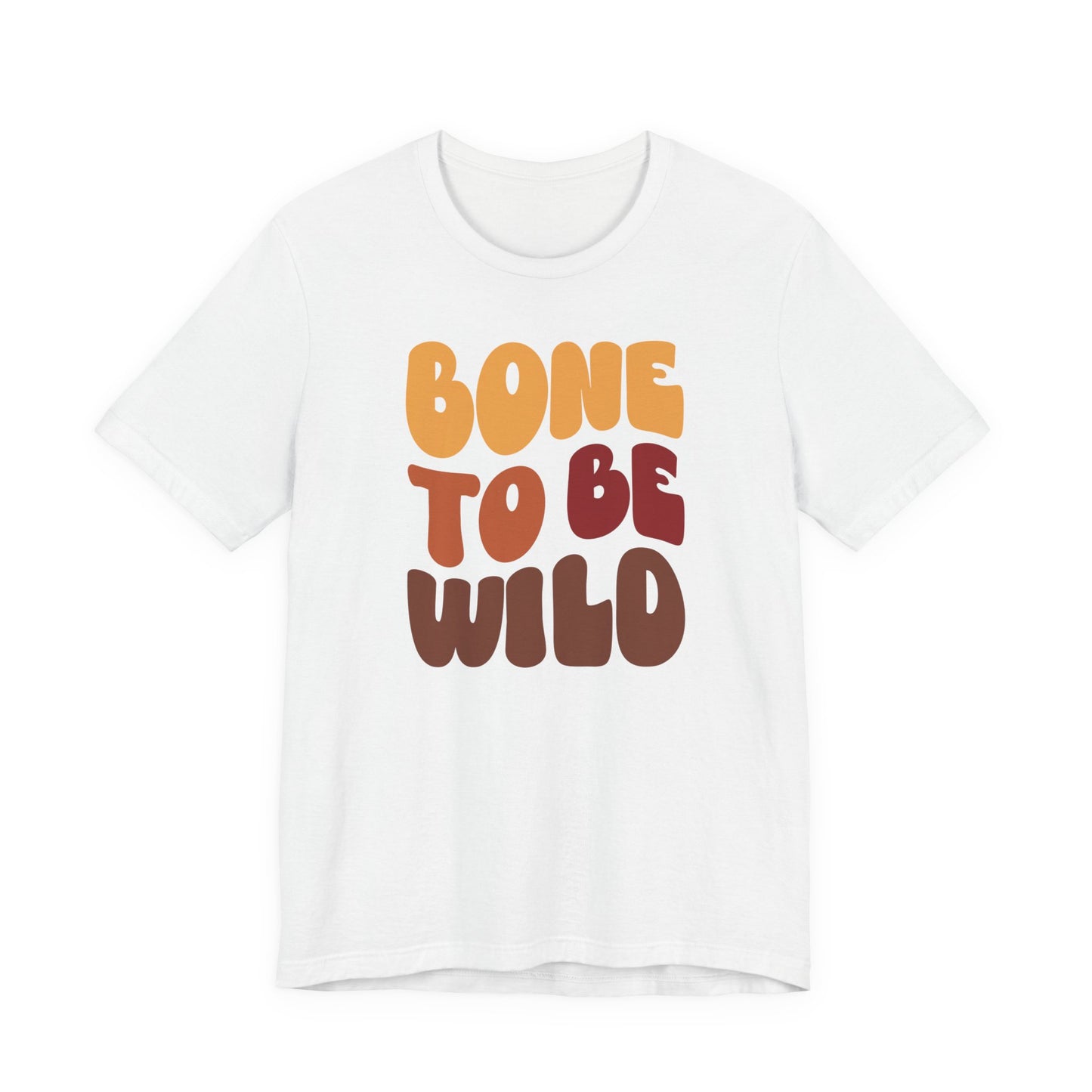 "Bone to be Wild" Thanksgiving Tee – The Holiday Classic You’ll Love